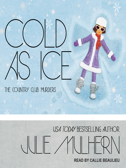 Title details for Cold as Ice by Julie Mulhern - Wait list